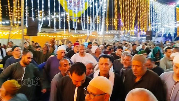 احتفالات مهيبة في الليلة الختامية لمولد "قطب الرجال" بالغربية
